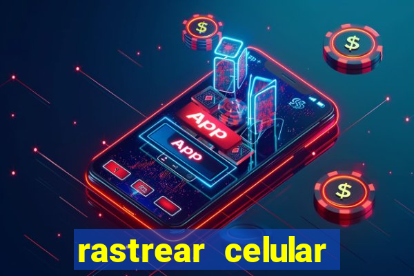 rastrear celular pelo email